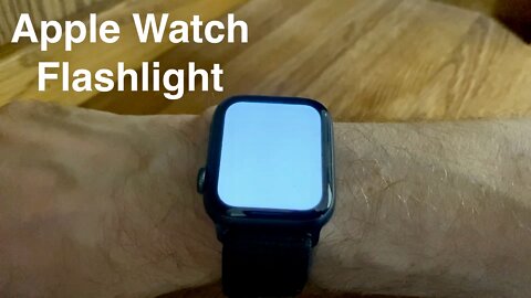 Apple Watch: How to Turn On the Flashlight