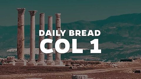 Daily Bread: Colossians 1