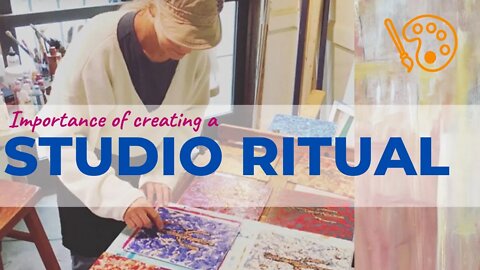 Creating an Art Studio Routine or Ritual: How to get into the creative flow quickly!