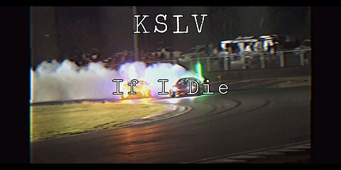 KSLV - If I Die