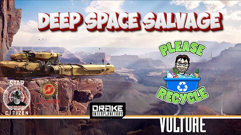 🔴 LIVE - Star Citizen [ Deep Space Salvage ]