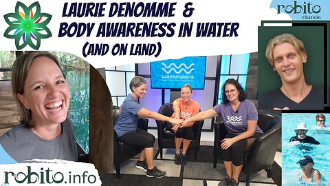 Laurie Denomme & body awareness in water (and on land)