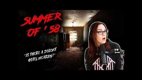 SUMMER CAMP CREEPY VIBES | Summer of '58 | Playthrough