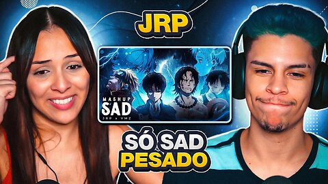 MASHUP SAD - JRP ft. VMZ | [React em Casal] 🔥