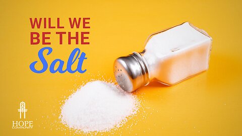 Will We Be the Salt | Moment of Hope | Pastor Jeff Orluck