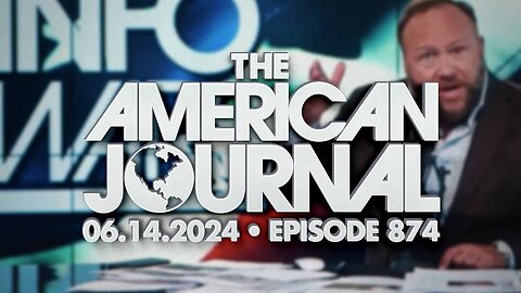 The American Journal FRIDAY FULL SHOW - 06.14.2024