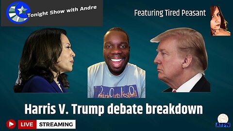 Harris V. Trump debate breakdown (Feat. Tired Peasant) - Tonight Show with Andre