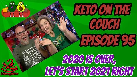 Keto on the Couch - ep 95 | Keto goals for 2021