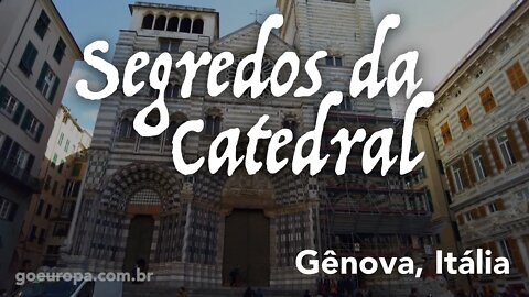 🇮🇹 OS SEGREDOS ESCONDIDOS NA CATEDRAL - Gênova, Itália | GoEuropa