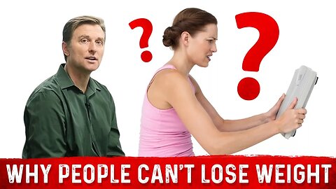 The "OTHER" Reasons Why People Can't Lose Weight – Dr.Berg on Weight Loss Barriers