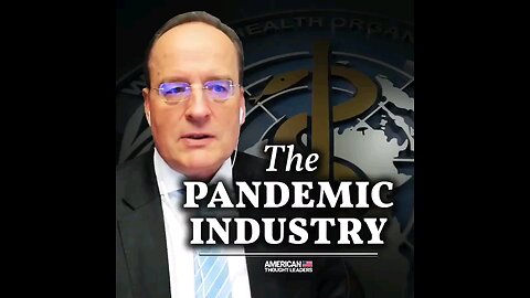 ‼️The World Health Organization is creating a new "pandemic industry"