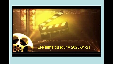 Les films du jour = 2023-01-21