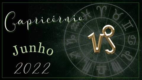 ♑ [JUNHO 2022] 📜 MENSAGEM para o signo de CAPRICÓRNIO🕯♑