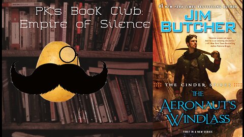 PK's Book Club: The Aeronaut's Windlass