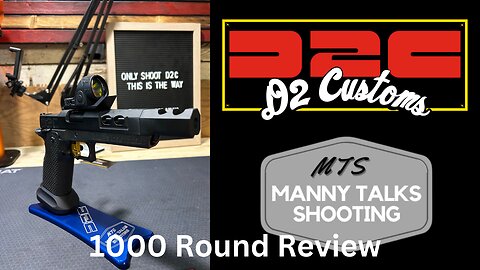 D2 Customs Middy Open Gun 1000 Round Review Manny Talks Shooting