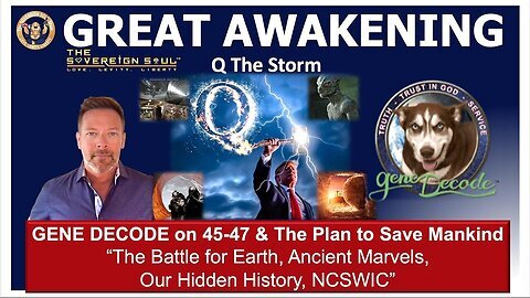 The GREAT AWAKENING with Gene Decode- Ancient Battles, Trump Plan to Save Mankind,