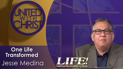 "One Life Transformed" - Jesse Medina (united 10 9 23 )