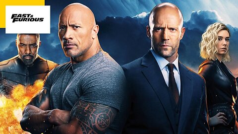 Fast and Furious : Hobbs and Shaw