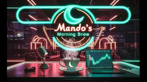 Mando's Morning Brew 8/27