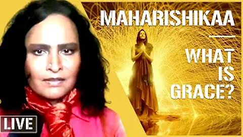 Maharishikaa | What is grace?