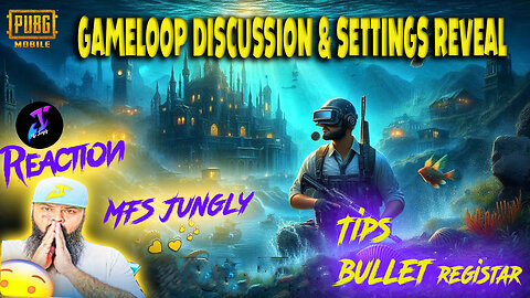 My Gameloop Settings Tips For Bullet Register + @mfsjungly1 Opinion For My Content & Channel 2024