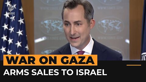 Journalist presses State Department for answers on arms sales to Israel | Al Jazeera Newsfeed