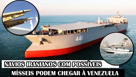 Navios Iranianos Com Possíveis Mísseis Podem Chegar À Venezuela