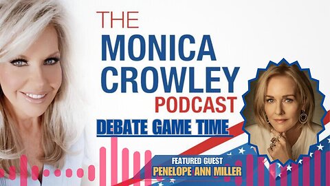 The Monica Crowley Podcast: Debate Game Time