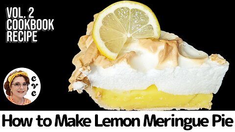 Make A 🍋 Lemon Meringue Pie - Old Fashioned Baking Doesn't Have to be Hard