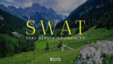 "Exploring Swat Valley: The Switzerland of Pakistan"