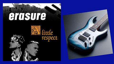 ERASURE - A LITTLE RESPECT