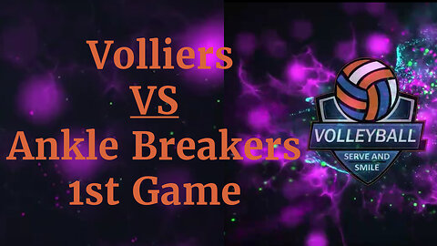 1st Game Volliers vs Ankle Breakers