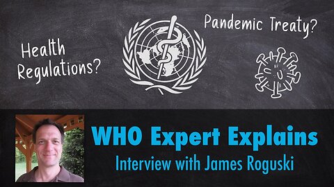 WHO Expert Explains – Interview with James Roguski | www.kla.tv/26254