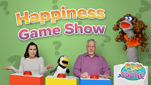 Philo and Sophie | Happiness Game Show