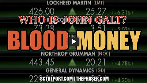 SGT REPORT W/ BIX WEIR- BLOOD MONEY-THE COLLAPSE OF THE GLOBAL ECONOMY. THX John Galt. RE-AIR