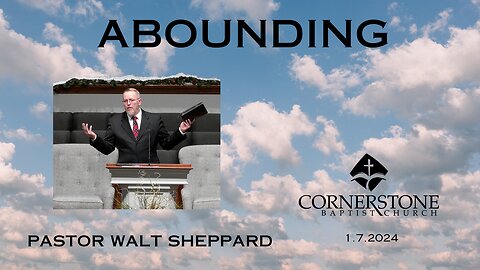 Abounding--Sun Am--Jan 7, 2024