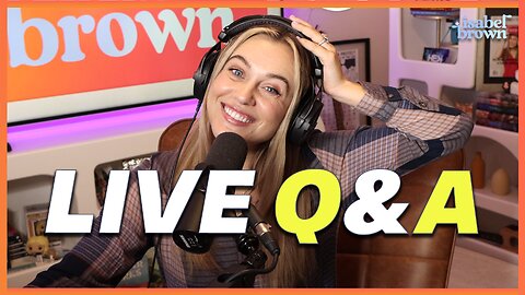 Ask Gen Z Anything | Isabel Brown LIVE