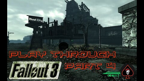 Fallout 3 Play Through - Part 4