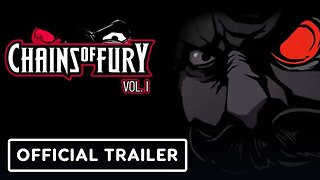 Chains of Fury - Official Launch Trailer