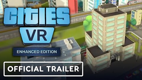 Cities: VR Enhanced Edition - Official PS VR2 Announcement Trailer