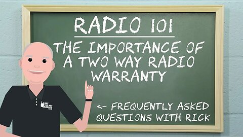 The Importance of a two way radio warranty | Radio 101