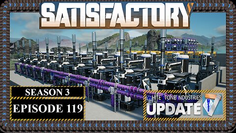 Modded | Satisfactory U7 | S3 Episode 119