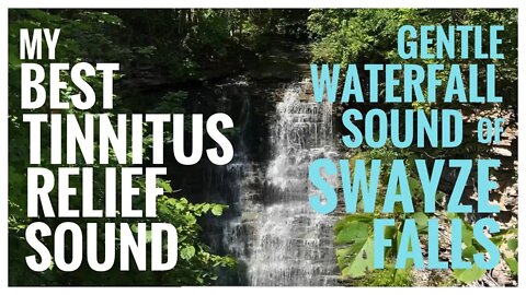 My Best Tinnitus Relief Sound | Gentle Swayze Falls Sound | White Noise | Insomnia Relief |4K |🇨🇦