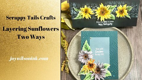 Layering Sunflowers Two Ways