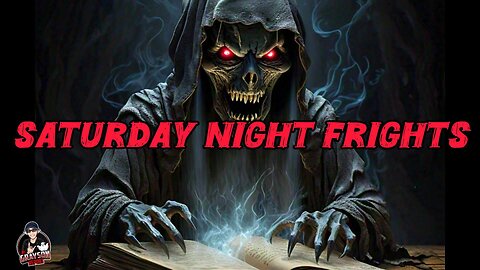 When the Night Falls: The SCARIEST Things That Go Bump in the Dark! Open Topics and more!