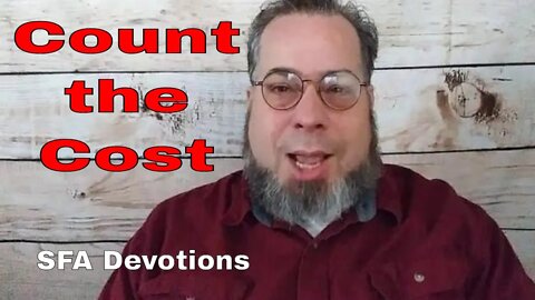 Count the Cost | Jesus Ministry | Luke 14 | Small Family Adventures