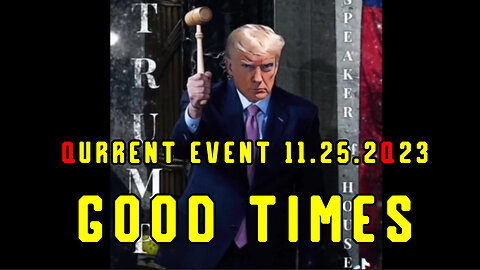 Qurrent Event - "Good Times" 11/26/23..