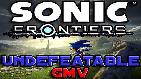 Sonic Frontiers GMV | Undefeatable OST | Kronos Island