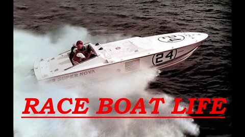 Race Boat Life - Another Day 47