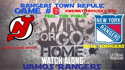 🏒New York Rangers VS New Jersey Devils🏒 NHL PLAYOFFS FIRST ROUND LATINO'S WATCH HOCKEY TOO! GAME#6